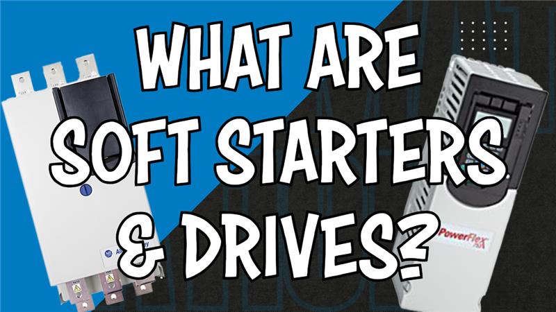 Soft Starters vs. VFDs: Which is Better For Your Facility?